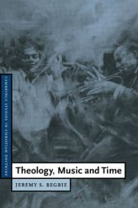 Theology, Music and Time