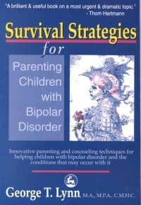 Survival Strategies for Parenting Children with Bipolar Disorder