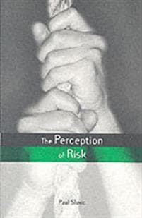 The Perception of Risk