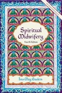 Spiritual Midwifery - 4Th Ed.
