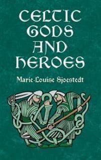 Celtic Gods and Heroes