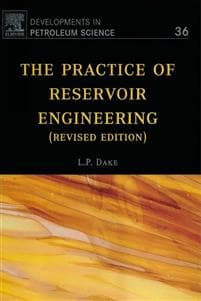The Practice of Reservoir Engineering (Revised Edition)