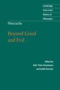 Nietzsche: Beyond Good and Evil