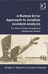A Human Error Approach to Aviation Accident Analysis
