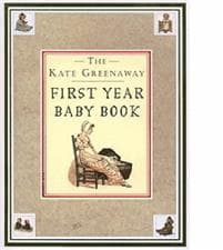 Kate Greenaway First Year Baby Book, The
