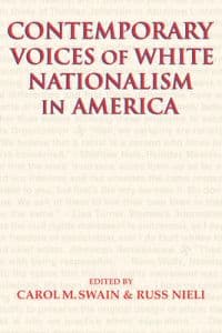 Contemporary Voices of White Nationalism in America