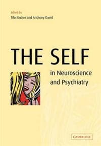 The Self in Neuroscience and Psychiatry