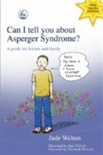 Can I tell you about Asperger Syndrome?