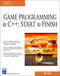 GAME PROGRAMMING IN C++: STARTTO FINISH
