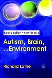 Autism, Brain, and Environment