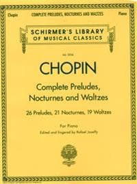 Complete Preludes, Nocturnes & Waltzes