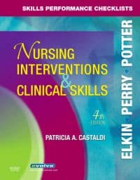 Skills Performance Checklists for Nursing Interventions & Clinical Skills