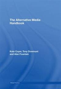 The Alternative Media Handbook
