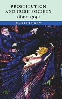 Prostitution and Irish Society, 1800–1940