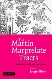 The Martin Marprelate Tracts