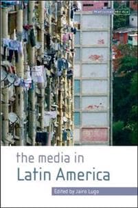 The Media in Latin America