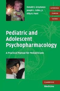 Pediatric and Adolescent Psychopharmacology