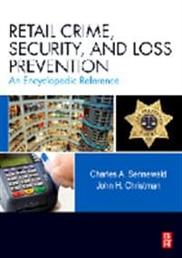 Retail Crime, Security, and Loss Prevention