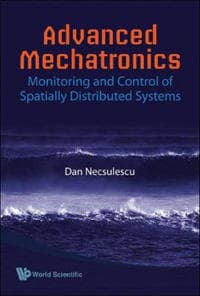 Advanced Mechatronics: Monitoring And Control Of Spatially Distributed Systems