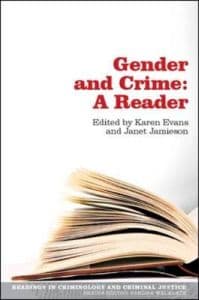 Gender and Crime: A Reader