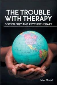 The Trouble with Therapy: Sociology and Psychotherapy