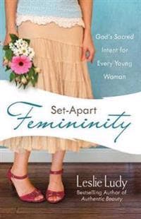 Set-Apart Femininity