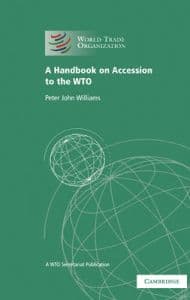 A Handbook on Accession to the WTO