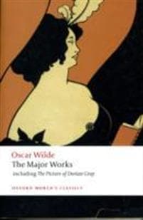 Oscar Wilde - The Major Works
