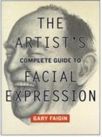 Artist's Complete Guide to Facial Expression, The