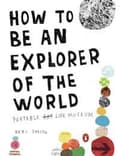 Miniatyrbild 1 av 2: How To Be An Explorer Of The World