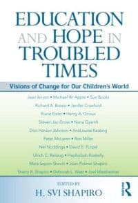 Education and Hope in Troubled Times