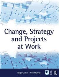 Change, Strategy and Projects at Work