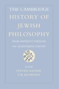 The Cambridge History of Jewish Philosophy