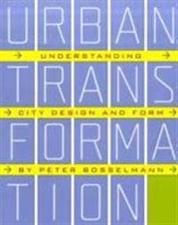 Urban Transformation