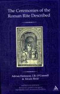 The Ceremonies of the Roman Rite Described