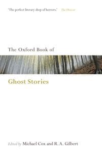 The Oxford Book of English Ghost Stories