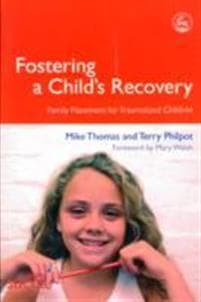 Fostering a Child's Recovery