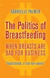 The Politics of Breastfeeding