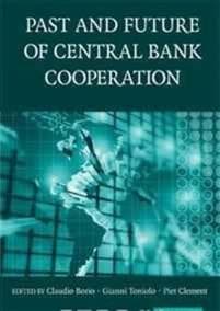 The Past and Future of Central Bank Cooperation