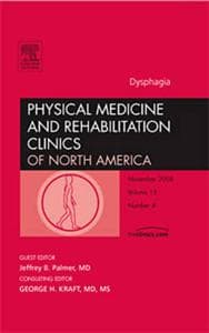 Dysphagia, An Issue of Physical Medicine and Rehabilitation Clinics