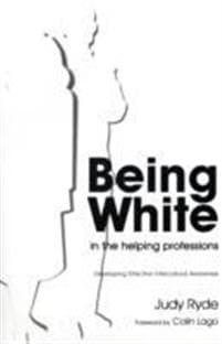 Being White in the Helping Professions