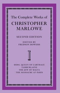 The Complete Works of Christopher Marlowe: Volume 1, Dido, Queen of Carthage, Tamburlaine, The Jew of Malta, The Massacre at Paris
