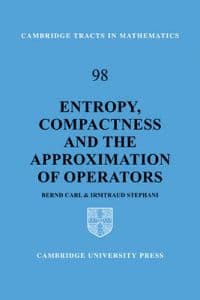 Entropy, Compactness and the Approximation of Operators