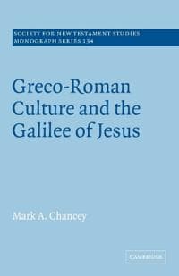 Greco-Roman Culture and the Galilee of Jesus