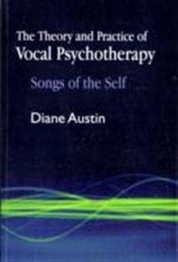 The Theory and Practice of Vocal Psychotherapy