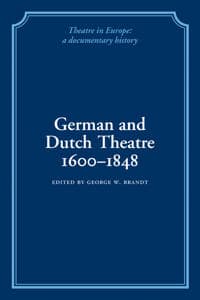 German and Dutch Theatre, 1600–1848