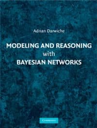 Modeling and Reasoning with Bayesian Networks