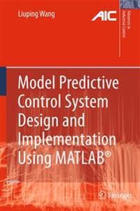 Model Predictive Control System Design and Implementation Using MATLAB ...
