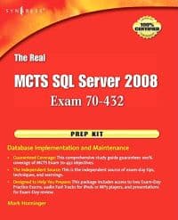 The Real MCTS SQL Server 2008 Exam 70-432 Prep Kit