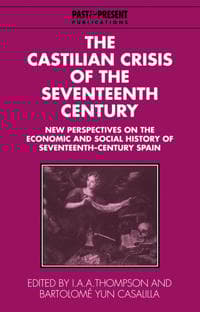 The Castilian Crisis of the Seventeenth Century